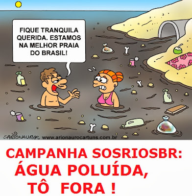 CAMPANHA "ÁGUA POLUÍDA, TÔ FORA"