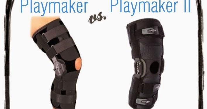 MMAR Medical: DonJoy Playmaker Knee Brace vs. DonJoy Playmaker II Knee Brace