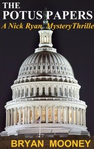 Read excerpts from other books by Bryan Mooney- The Potus Papers - A chilling Mystery / Thriller
