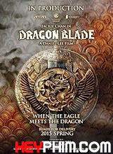 Xem phim Thanh Gươm Rồng - Dragon Blade