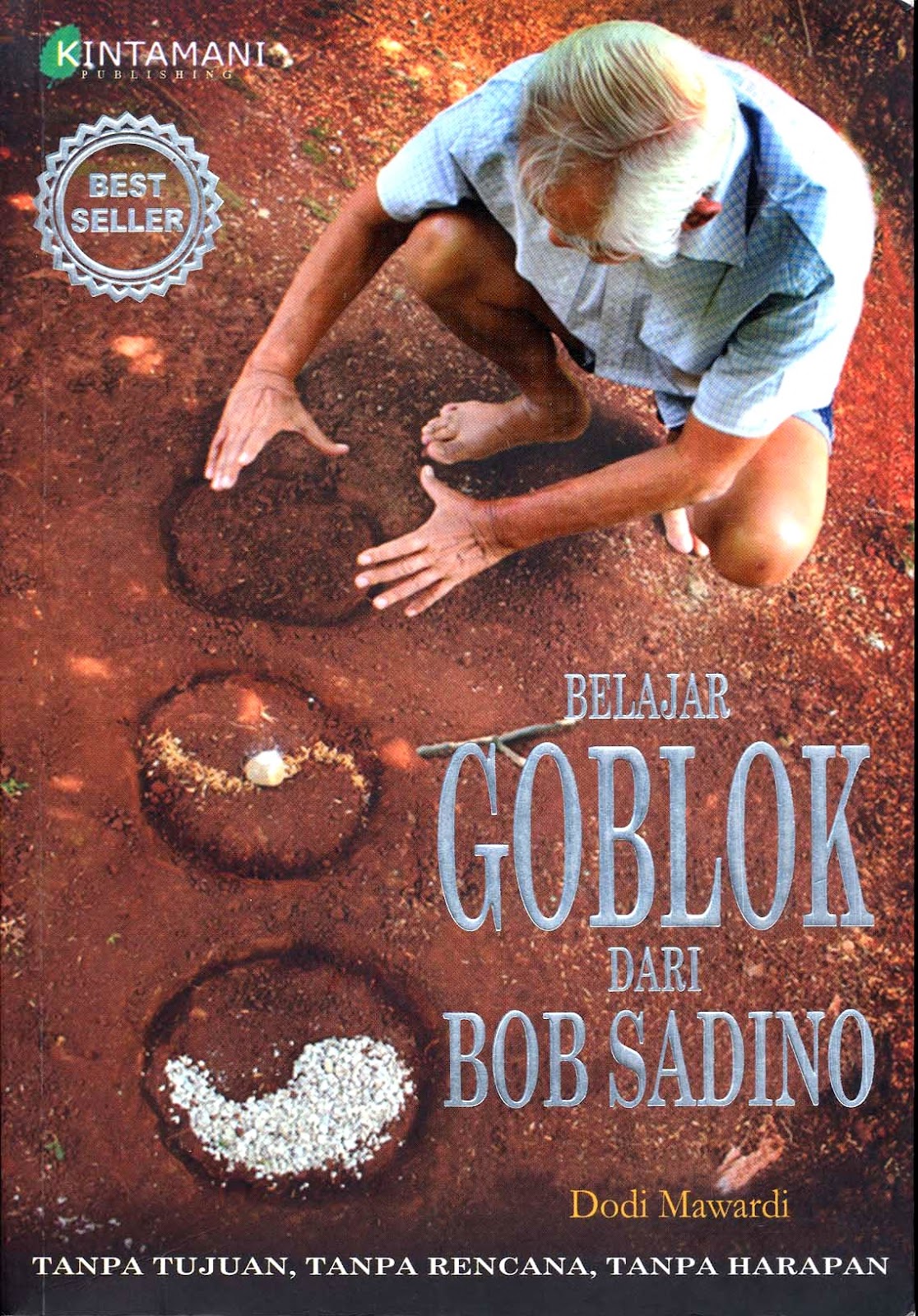 mungkopas resensi buku belajar goblok dari bob sadino mungkopas resensi buku belajar goblok dari bob sadino
