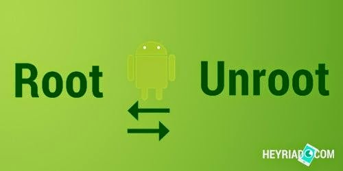 Unroot Android Tanpa PC Unroot Android Tanpa PC