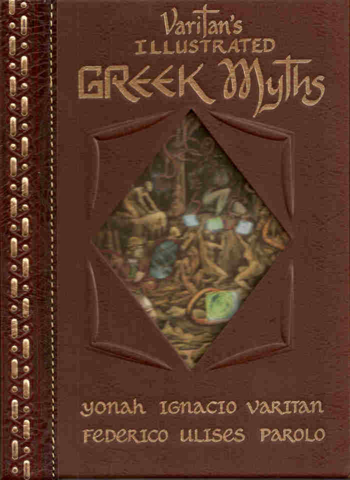 The Books In My Life : A New Illustrated Greek Myths, Leather Bound
