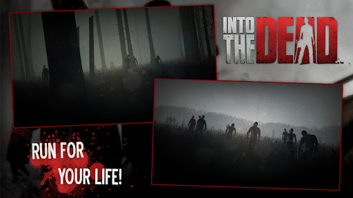 Into the Dead APK Mod android game free download