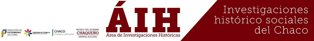 Área de Investigaciones Históricas del Museo del Hombre Chaqueño