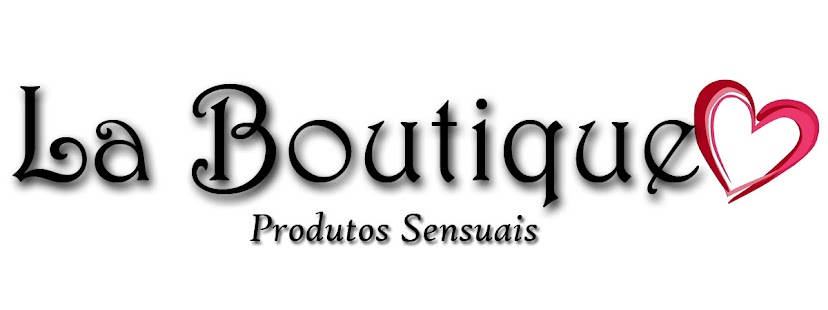 La Boutique Produtos Sensuais