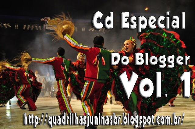 http://quadrilhasjuninasbr.blogspot.com.br/2014/12/cd-especial-do-blog.html