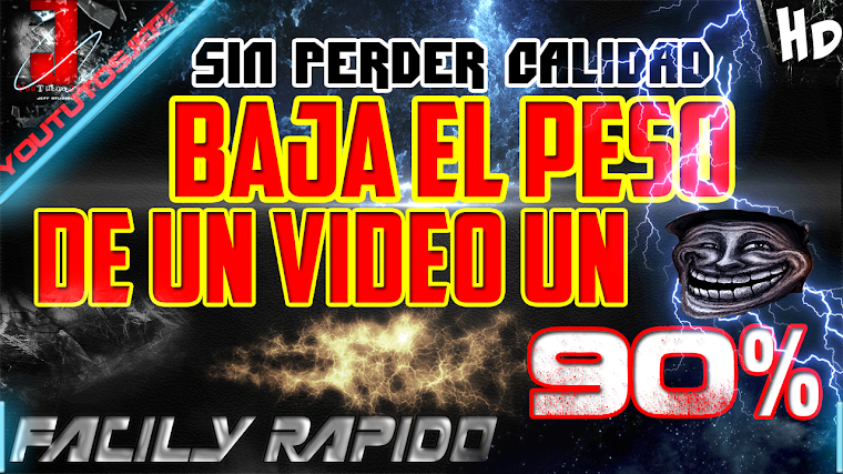 COMO BAJAR EL PESO DE UN VIDEO ASTA UN 90% SIN PERDER CALIDAD | 2015