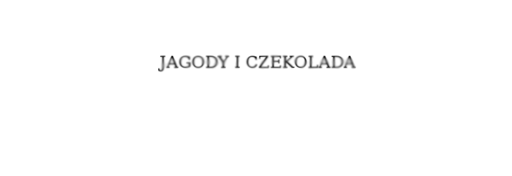 Jagody z czekoladą