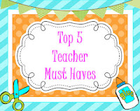 k is for kinderrific top 5 teacher must haves teachers must haves