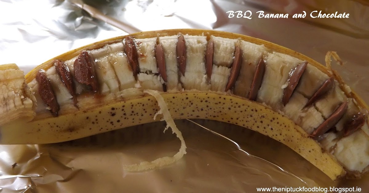 TheNipTuckFoodBlog BBQ Banana & Chocolate