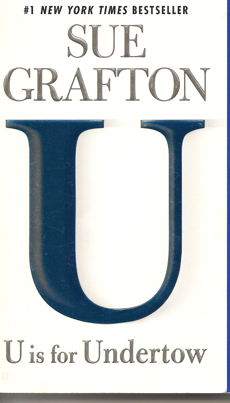 U Is For Undertow Sue Grafton and Liza Ross