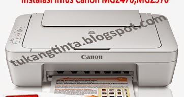 pasang set cara infus Pusat Canon Pasang MG2470 Printer Infus Infus: Cara Modifikasi Printer pasang set cara infus Pusat Canon Pasang MG2470 Printer Infus Infus: Cara Modifikasi Printer