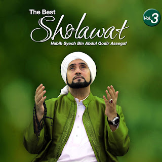 Habib Syech Bin Abdul Qodir Assegaf - The Best Sholawat, Vol. 3 (2015) Habib Syech Bin Abdul Qodir Assegaf - The Best Sholawat, Vol. 3 on iTunes