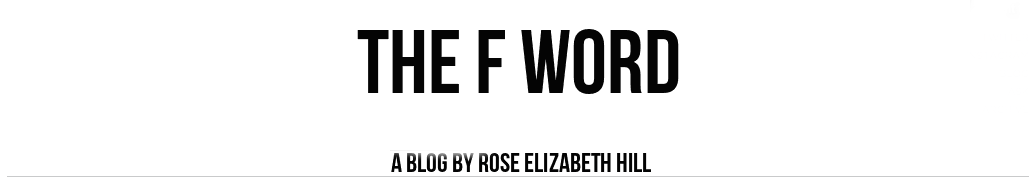 The F Word // A UK FASHION, ART AND LIFESTYLE BLOG