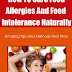 How To Cure Food Allergies And Food Intolerance Naturally - Free Kindle Non-Fiction