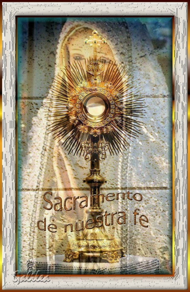 JESÚS EUCARISTÍA UN EXCELENTE AMIGO: EUCARISTÍA SACRAMENTO DE NUESTRA FE