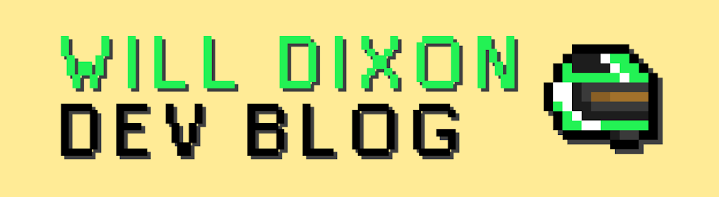 Will Dixon Development Blog