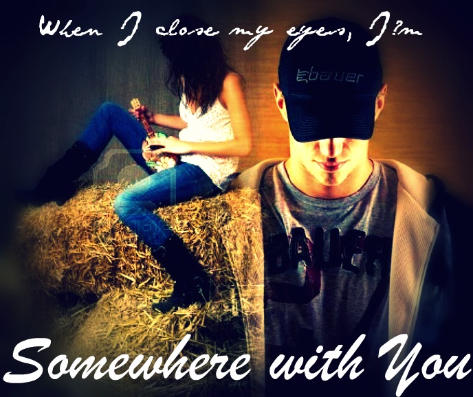 Somewhere With You