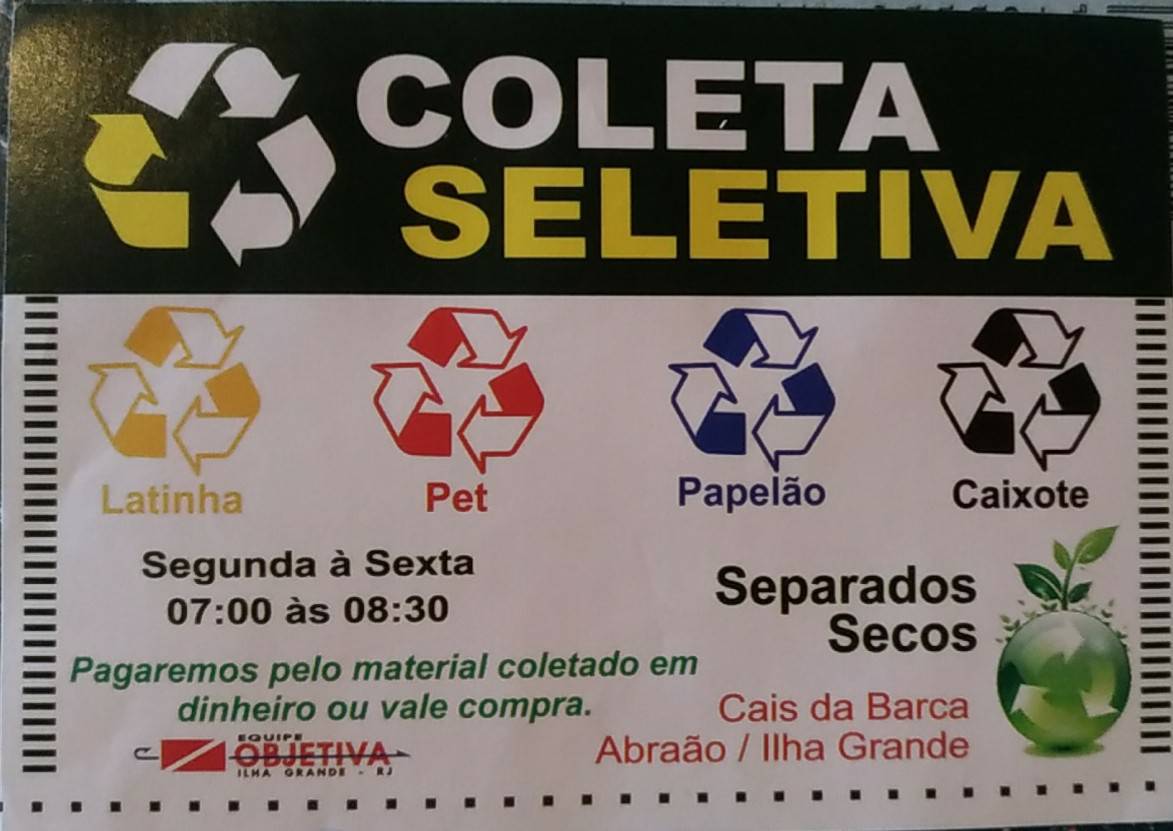 Finalmente a reciclagem chegou na Ilha Grande