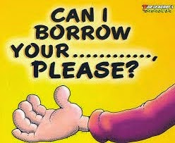 CAN YOU LEND ME...?