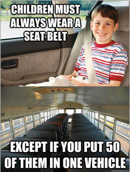 Children Must Always Wear A Seat Belt - Except If You Put 50 Of Them In One Vehicle