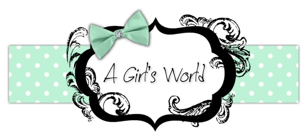                     A girl's world