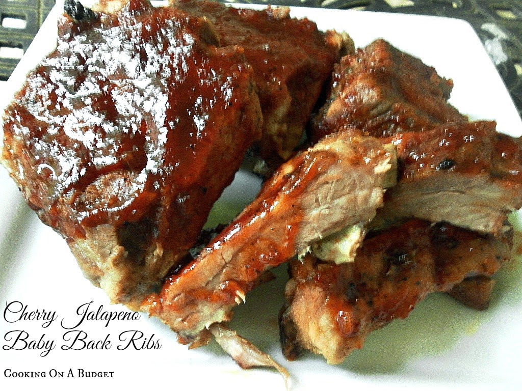 Cooking On A Budget Cherry Jalapeno Baby Back Ribs