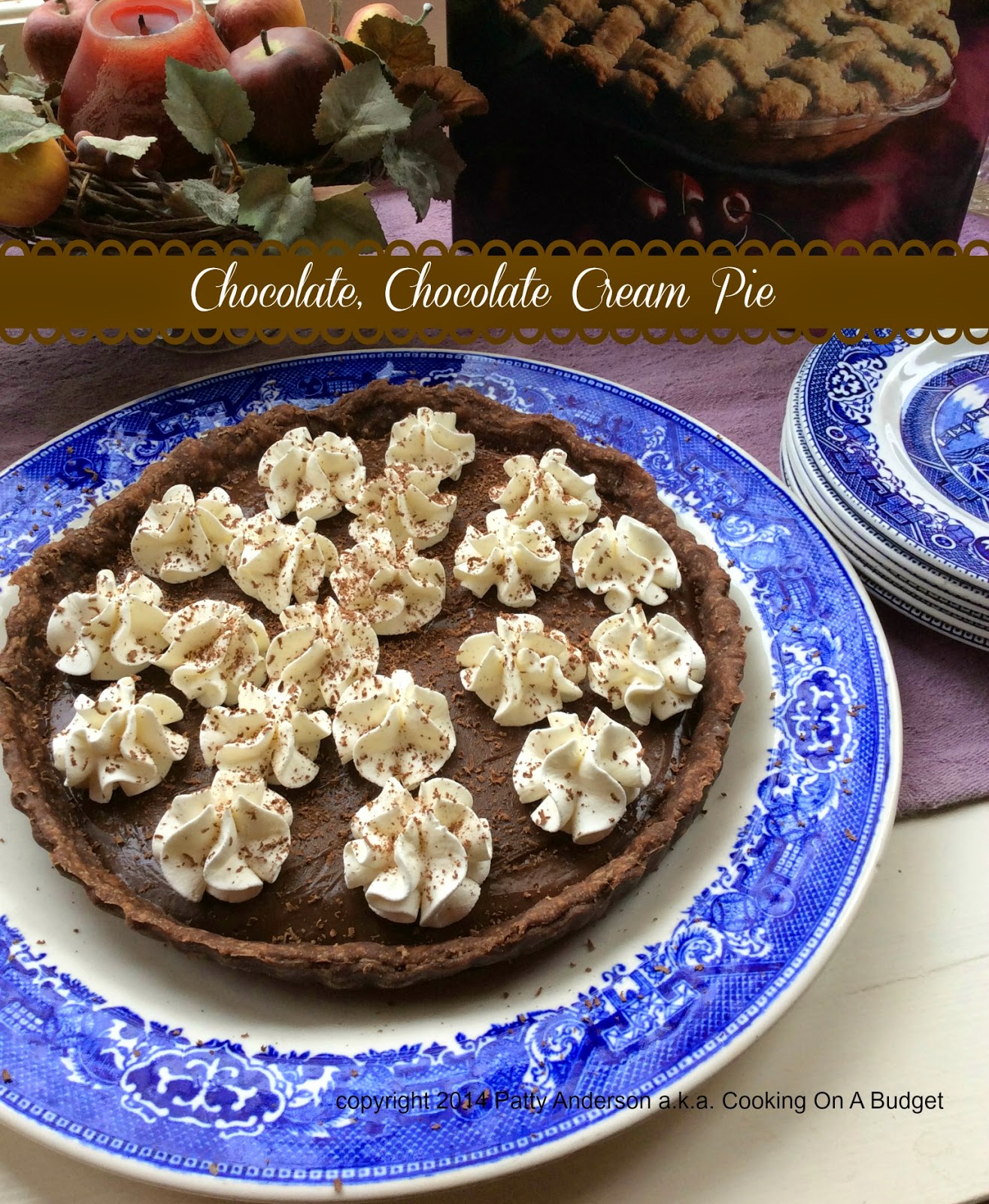 Cooking On A Budget Chocolate Chocolate Cream Pie
