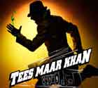 Watch Hindi Movie Tees Maar Khan Online