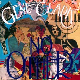 Cosmic American Music: ¿Gene Clark o Gram Parsons? *gene-no-other