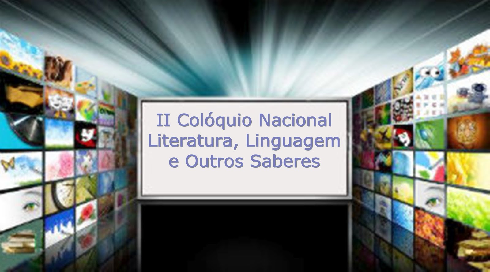 II Colóquio “Literatura, Linguagem e outros Saberes”