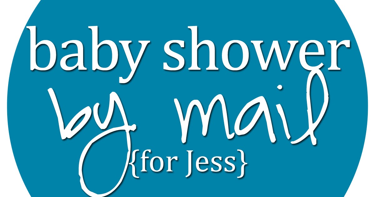 alan and steph How to "Host" a Baby Shower by Mail