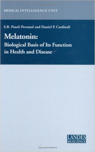 Melatonin: Biological basis of its function in health and disease