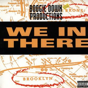 Boogie Down Productions – We In There (VLS) (1992) (320 kbps)