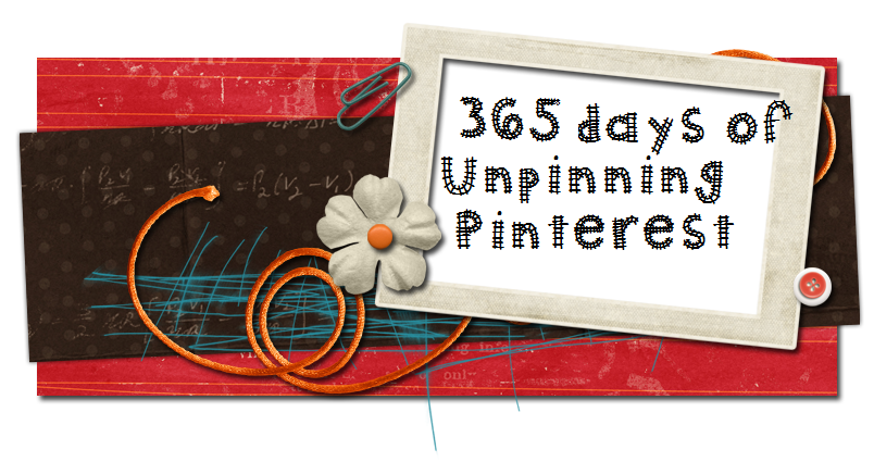 365 days of Unpinning Pinterest