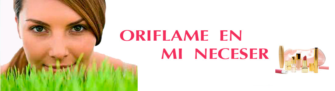 ORIFLAME EN MI NECESER