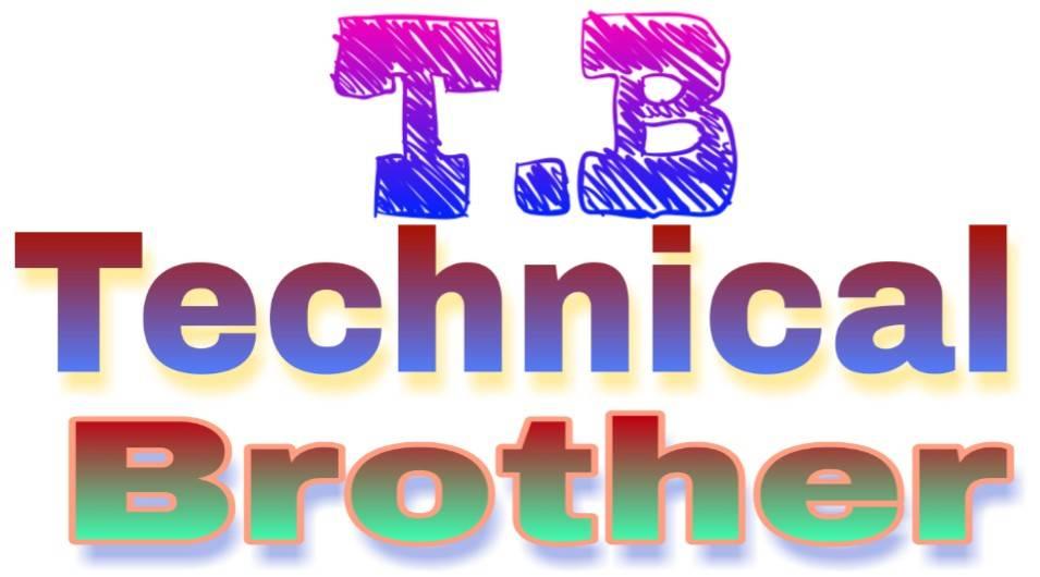 Technical Brother :- All information related to internet