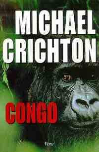 the congo michael crichton the congo michael crichton