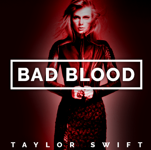 Arti Lagu Bad Blood - Taylor Swift