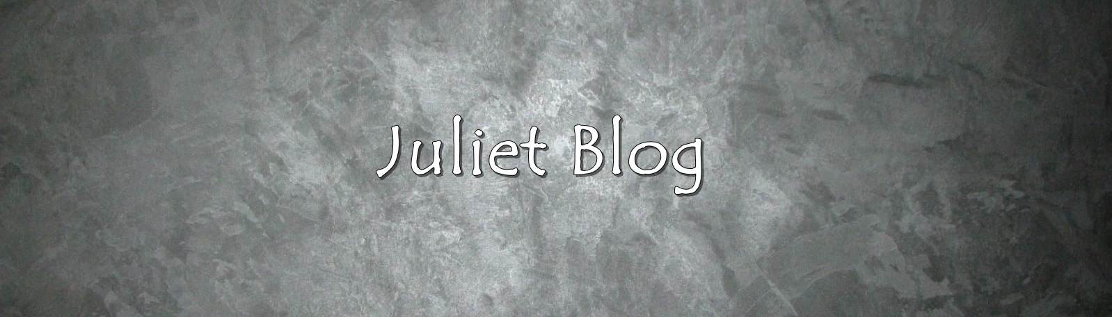Juliet Blog