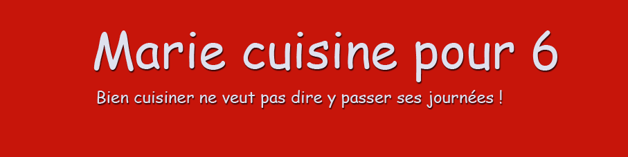 Marie cuisine pour 6