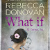 Rebecca Donovan: What if - Mi lenne, ha...