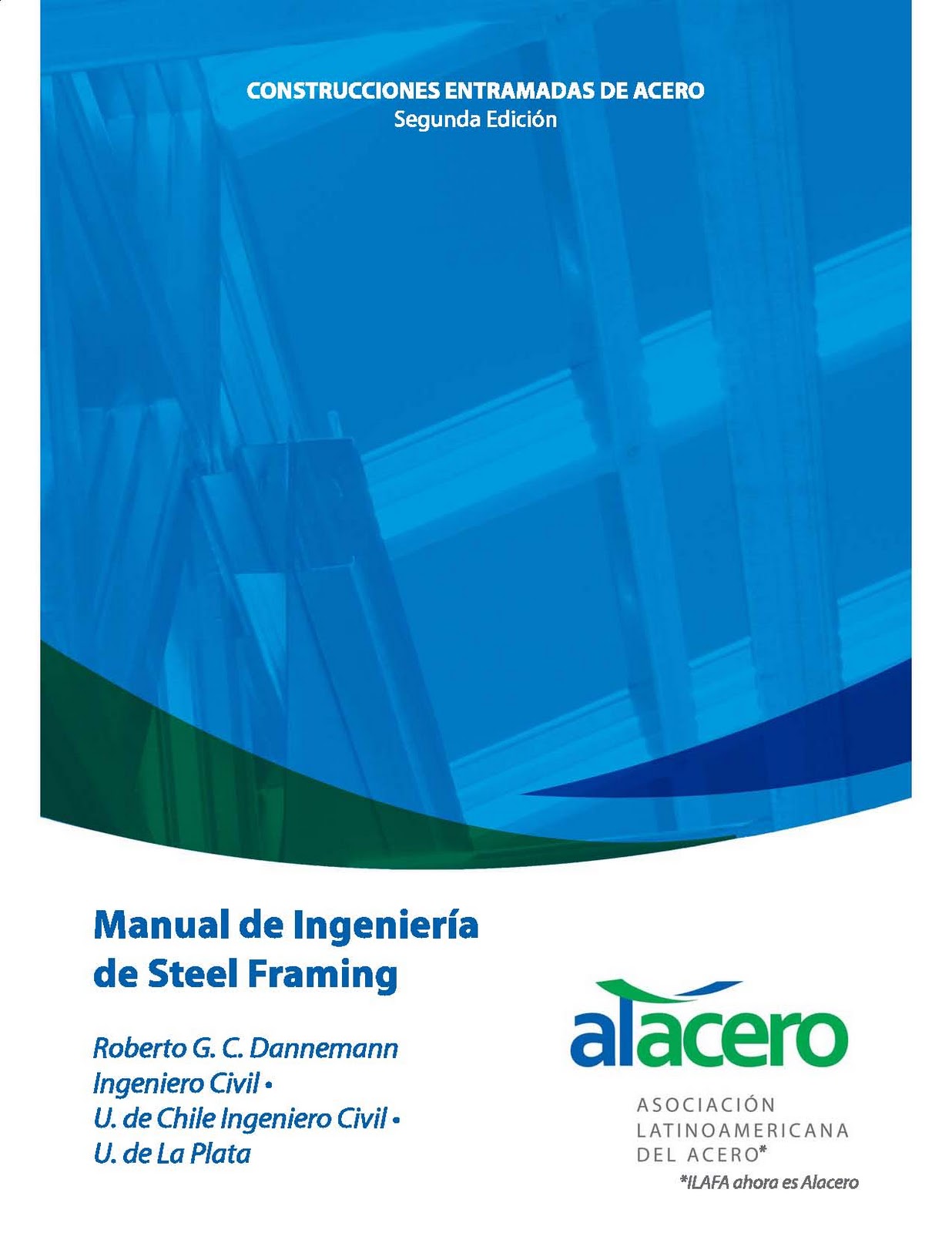 El blog del INCOSE Manuales de Steel Framing ALACERO