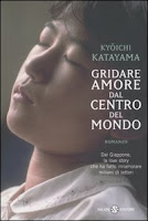 Copertina di Gridare amore al centro del mondo di Kyōichi Katayama
