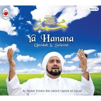 bin Abdul Qodir Assegaf terkenal dengan lagu Qasidah - Ya Hanana