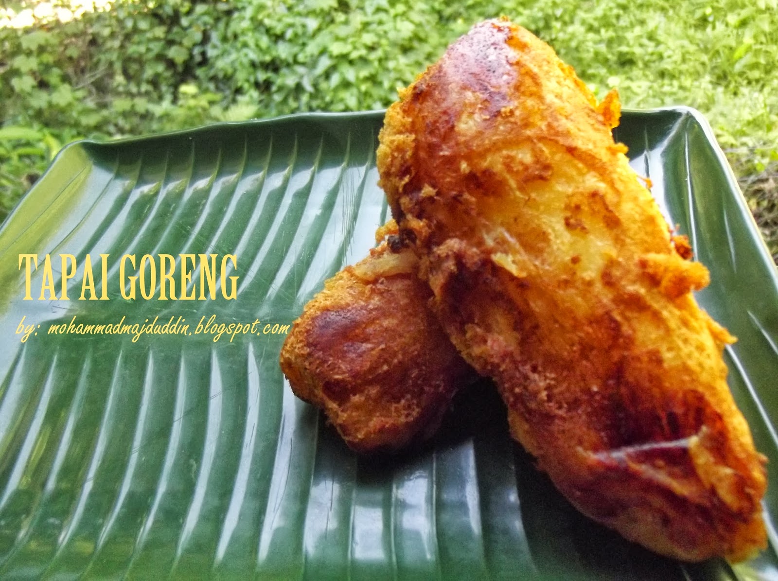 Salam Dunia Resepi Tapai Ubi Kayu Goreng