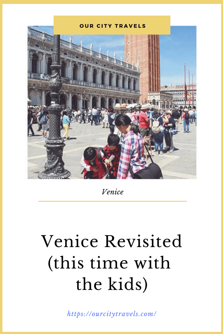 Venice Revisited - Venice is so worth being listed as a World Heritage Site. Its colorful history and buildings will make you fall in love be it summer, spring, or fall.