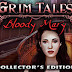 Grim Tales: Bloody Mary Collectors