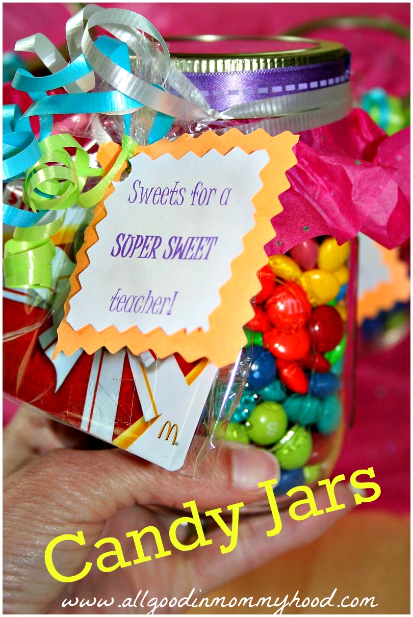 It's ALL Good in Mommyhood Teacher Gift Candy Jars